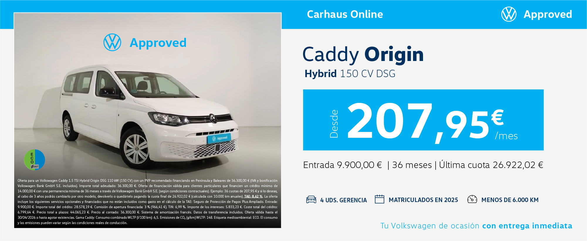 ¡Ocasión! Caddy Origin híbrida desde 207,95€/mes*